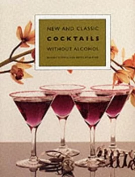 Image of New and Classic Cocktails Without Alcohol by Richard Sutton and Keith Pointing Hardback