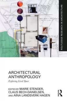 Image of Architectural AnthropologyExploring Lived Space