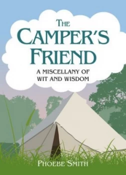Image of The Campers Friend by Phoebe Smith Hardback