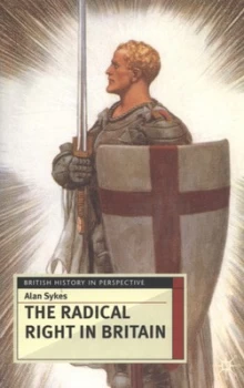 Image of The Radical Right in Britain by Alan Sykes Paperback
