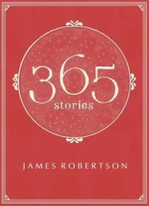 Image of 365 stories by James Robertson