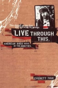 Image of Live through This by Everett T Paperback