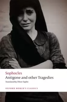 Image of Antigone and other Tragedies : Antigone, Deianeira, Electra