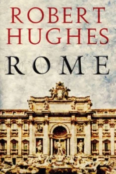 Image of Rome by Robert Hughes Hardback