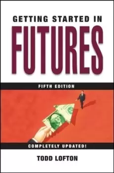 Image of Getting started in futures by Todd Lofton
