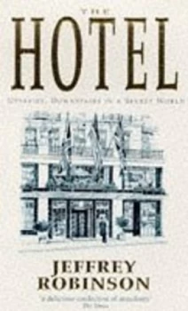 Image of The Hotel by Jeffrey Robinson Book