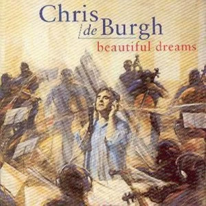 image of Beautiful Dreams by Chris De Burgh CD Album