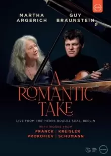 Image of A Romantic Take - Martha Argerich & Guy Braunstein in Concert