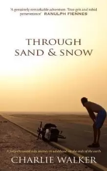 Image of Through Sand & Snow by Charlie Walker