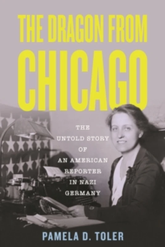 Image of The Dragon from Chicago. Hardback. By Pamela D Toler Books