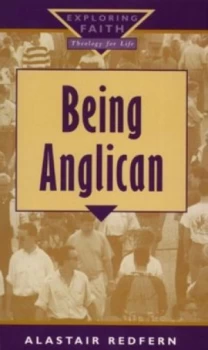 Image of Being Anglican by Alastair Redfern and Church of England and Church in Wales Book