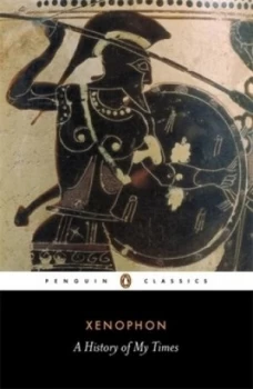 Image of A History of My Times hellenica by Xenophon Paperback