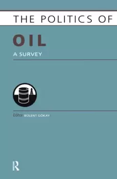 Image of Politics of OilA Survey