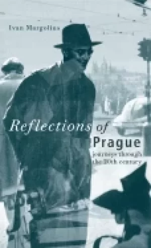 Image of reflections of prague journeys through the 20th century