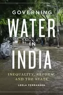 Image of governing water in india inequality reform and the state