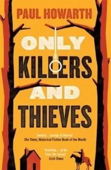 Image of Only Killers and Thieves