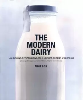 Image of The modern dairy by Annie Bell