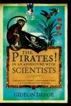 Image of The Pirates in an Adventure with Scientists by Gideon Defoe Hardback
