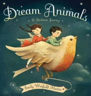 Image of Dream animals by Emily Winfield Martin