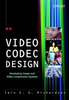 Image of Video codec design by Iain E. Richardson