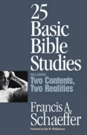 Image of 25 basic Bible studies by Francis A Schaeffer