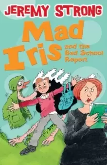 Image of Mad Iris and the Bad School Report