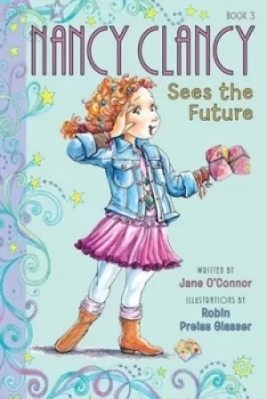 Image of Nancy Clancy sees the future by Jane O'Connor