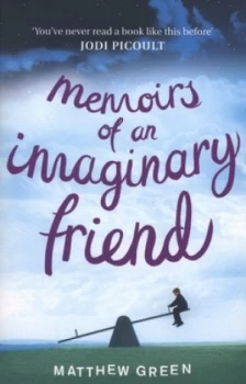 Image of Memoirs of an Imaginary Friend by Matthew Green Paperback