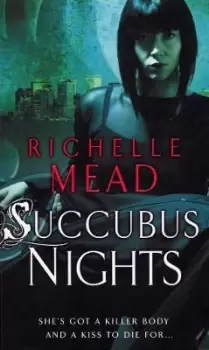 Image of Succubus Nights by Richelle Mead