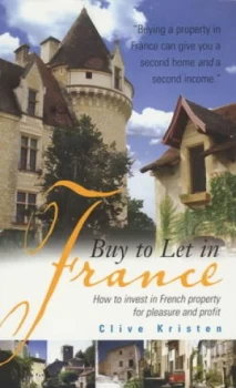 Image of Buy to Let in France by Clive Kristen Paperback