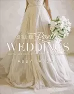 Image of style me pretty weddings inspiration and ideas for an unforgettable celebra