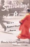Image of saffron days in l a tales of a buddhist monk in america