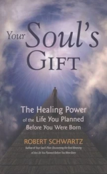 Image of Your Souls Gift by Robert Schwartz Paperback