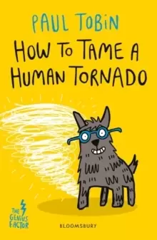Image of How to Tame a Human Tornado