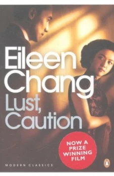 Image of Lust Caution and Other Stories by Eileen Chang Paperback
