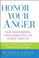 Image of honor your anger how transforming your anger style can change your life