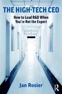 Image of The High-Tech CEO : How to Lead R&D When You're Not the Expert