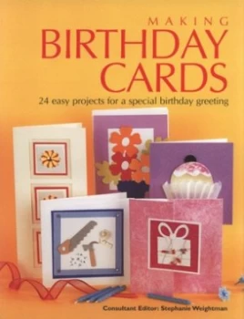 Image of Making Birthday Cards by Stephanie Weightman Hardback