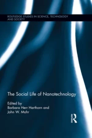 Image of The Social Life of Nanotechnology
