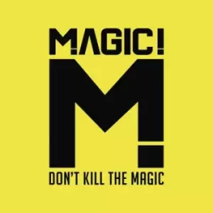 Image of Dont Kill the Magic by Magic! CD Album