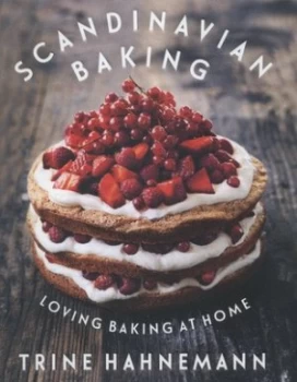 Image of Scandinavian Baking by Trina Hahnemann Hardback