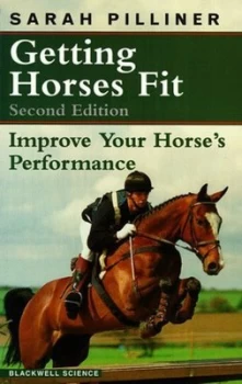 Image of Getting Horses Fit by Sarah Pilliner Paperback