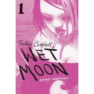 Image of Wet Moon Volume 1: Feeble Wanderings New Edition
