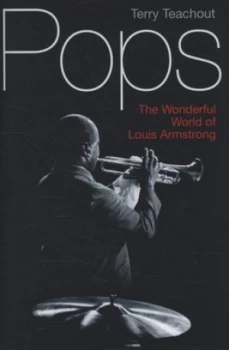 Image of Pops by Terry Teachout Hardback