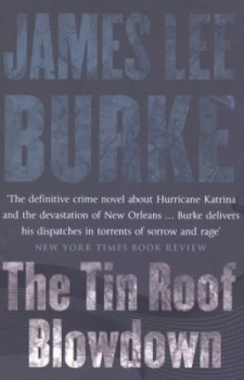 Image of The Tin Roof Blowdown by James Lee Burke Hardback