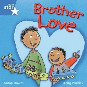 Image of Rigby Star Independent Year 1 Blue Fiction Brother Love Single Book