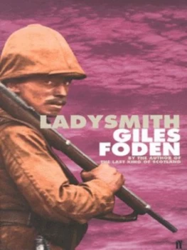 Image of Ladysmith by Giles Foden Hardback