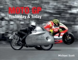 Image of Moto Gp by Michael Scott Hardback