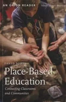 Image of Place-Based Education : Connecting Classrooms and Communities