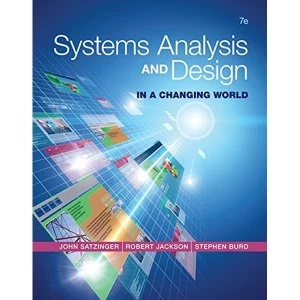 Image of Systems Analysis and Design in a Changing World by Stephen D. Burd, Robert Jackson, John W. Satzinger (Hardback, 2015)